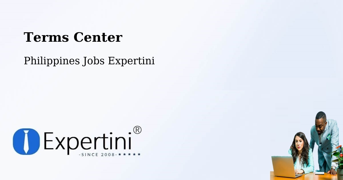 Terms Center - Philippines Jobs Expertini